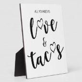 Liebe und Tacos signieren Tabletop Plaque mit Ease Fotoplatte (Seite)
