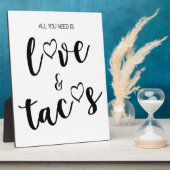 Liebe und Tacos signieren Tabletop Plaque mit Ease Fotoplatte (Seite)