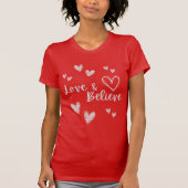 Liebe und Valentinstag glauben T-Shirt (Vorderseite)