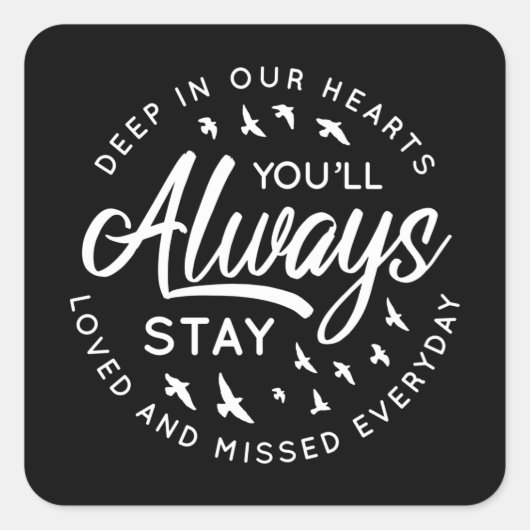 Liebe und verpasste Gedenkstätte Quadratischer Aufkleber (Vorderseite)