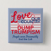 Liebe Unser Land vertreibt Trump-Kult Button (Vorderseite)