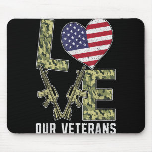 Liebe Unser Veteranentag ist stolz auf die Militär Mousepad