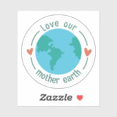 Liebe Unsere Mutter Erde Custom Shape Sticker (Blatt)