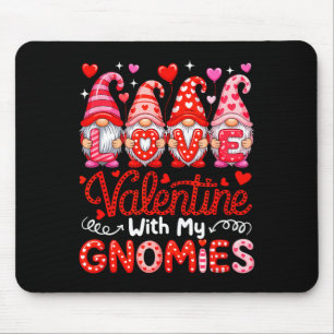 Liebe Valentinstag mit meiner Gnomies Gruppe Gnome Mousepad