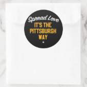 Liebe verbreiten Es ist der Pittsburgh-Weg Runder Aufkleber (Tasche)