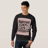 Liebe verbreiten sweatshirt (Vorne ganz)