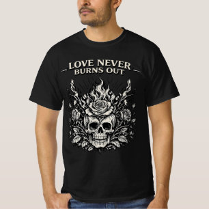 Liebe vergeht nie - eine Zeichnung eines flammende T-Shirt