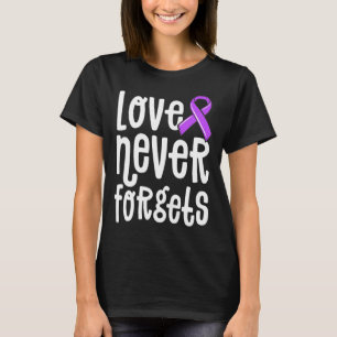 Liebe vergisst nie, dass Erinnerungen Alzheimer-En T-Shirt