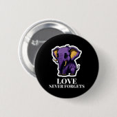 Liebe vergisst nie Elefant Für Mädchen Heimerheime Button (Vorne & Hinten)