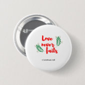 Liebe Versage nie Button (Vorne & Hinten)