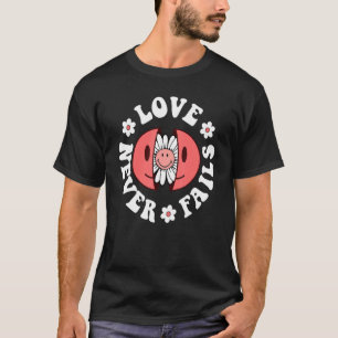 Liebe Versage nie Positivitätssätze ästhetischer W T-Shirt