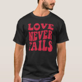 Liebe Versage nie Retro-Positivitätssatz Preppy Ba T-Shirt (Vorderseite)