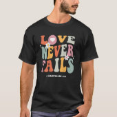 Liebe Versage nie Retro-Positivitätssatz Preppy Ba T-Shirt (Vorderseite)