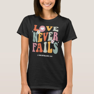 Liebe Versage nie Retro-Positivitätssatz Preppy Ba T-Shirt