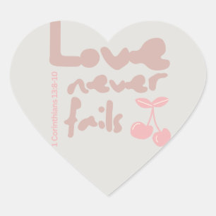 Liebe Versage nie Sticker/Geschenk/Hochzeit/Glaube Herz-Aufkleber