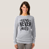 Liebe Versage nie T-Shirt (Vorne ganz)