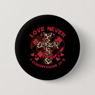 Liebe versagt nie 1 Korinther 138 Bibelvers Chr Button