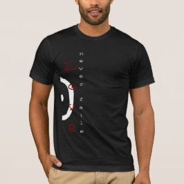 Liebe versagt nie: T-Shirt