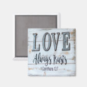 Liebe vertraut immer rustikalem Metall Magnet (Vorderseite/Rückseite)