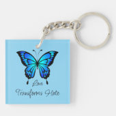 Liebe verwandelt Hate Butterfly Akryllischen Schlü Schlüsselanhänger (Rückseite)