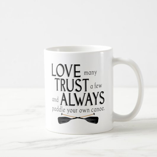Liebe viele, vertrauen einigen kaffeetasse (Rechts)