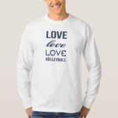 Liebe Volleyball T-Shirt (Vorderseite)
