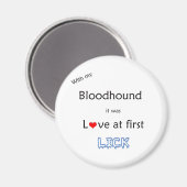 Liebe von Bluthunden in First Lick - Magnet (Vorderseite/Rückseite)