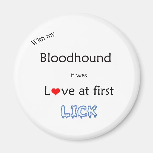 Liebe von Bluthunden in First Lick - Magnet (Vorne)