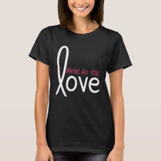 Liebe vor allem Christlich T-Shirt