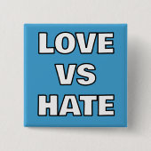 Liebe Vs Hate Button-On Button (Vorderseite)