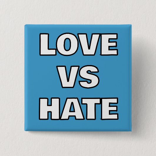 Liebe Vs Hate Button-On Button (Vorderseite)