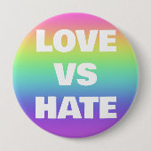 Liebe Vs Hate-Kampagne Button (Vorderseite)