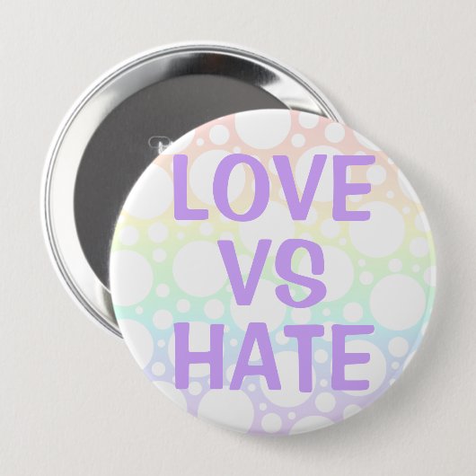 Liebe Vs Hate Polka Dot Rainbow Button (Vorne & Hinten)