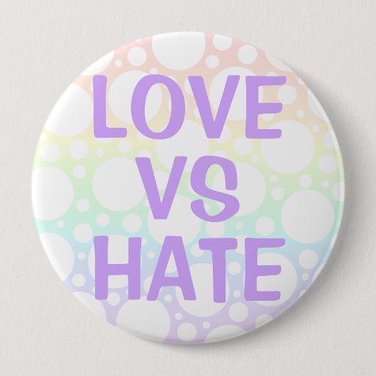 Liebe Vs Hate Polka Dot Rainbow Button (Vorderseite)
