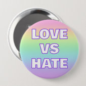 Liebe Vs Hate Rainbow Button (Vorne & Hinten)