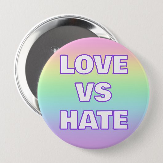 Liebe Vs Hate Rainbow Button (Vorne & Hinten)