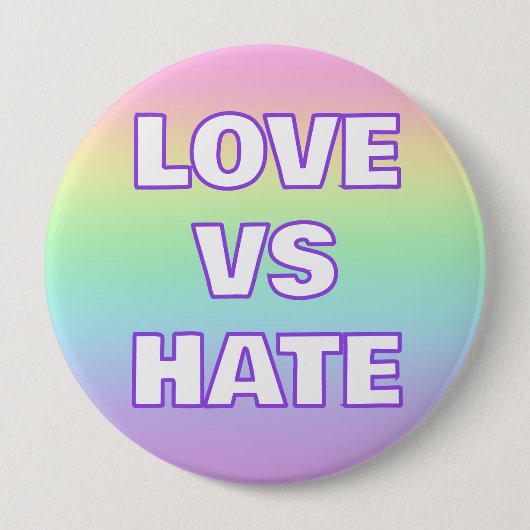 Liebe Vs Hate Rainbow Button (Vorderseite)