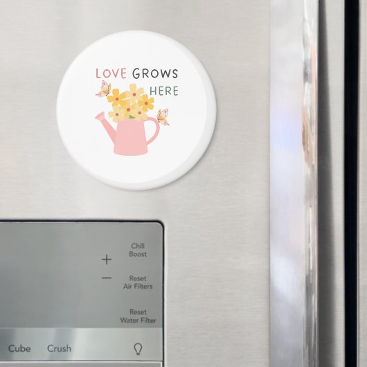 Liebe wächst hier Florales Gartenzitat Magnet (In Situ (Kühlschrank))