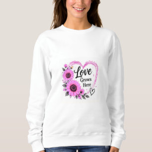 Liebe wächst hier Pinke Sonnenblume Florales Herz Sweatshirt