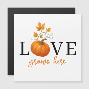 LIEBE wächst hier   Pumpkin Letting Autumn Magnet