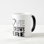 Liebe wächst hier verwandlungstasse (VorderseiteRechts)