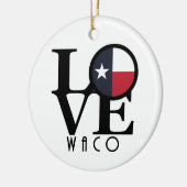 LIEBE Waco Texas Keramik Ornament (Links)