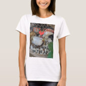 Liebe war in der Luft T-Shirt (Vorderseite)