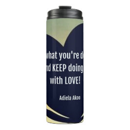 LIEBE Was Sie tun - Adiela Akoo - Thermosbecher