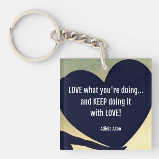 LIEBE, was Sie tun Schlüsselanhänger - Adiela Akoo (Vorderseite)