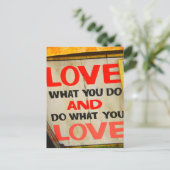 Liebe, was Sie tun und tun, was Sie Liebe Postkarte (Stehend Vorderseite)