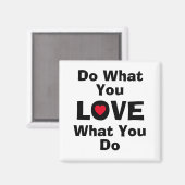 Liebe, was Sie tun, was Sie Liebe zitiert Typograf Magnet (Vorderseite/Rückseite)