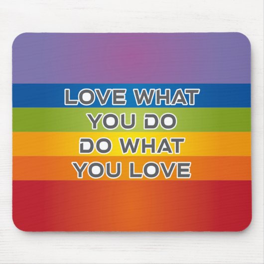 Liebe, was Sie zitieren - Rainbow Background Mousepad (Vorne)