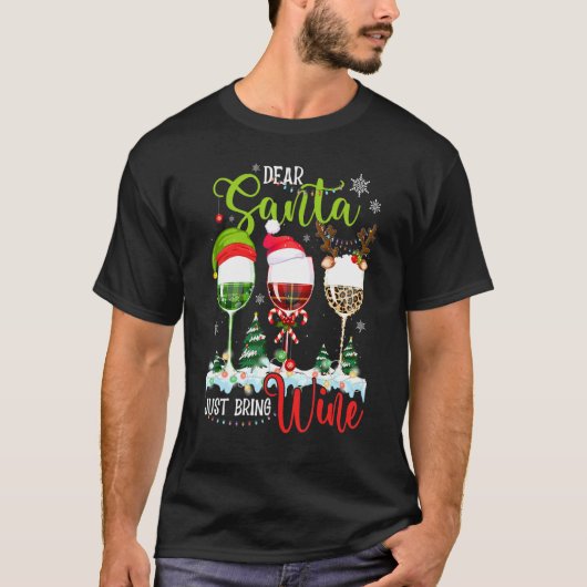 Liebe Weihnachten Bringen Sie Weihnachten Wein Bri T-Shirt (Vorderseite)