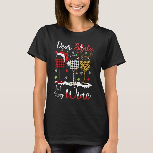 Liebe Weihnachten Bringen Sie Weihnachten Wein Bri T-Shirt (Vorderseite)